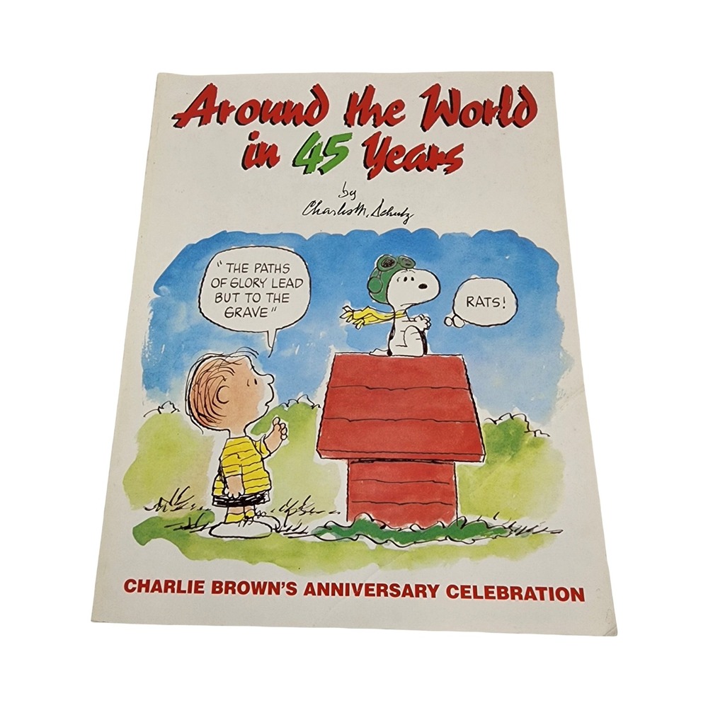Around the World in 45 Years Charles Schulz‎ Peanuts Anniversary Book 1994 PB